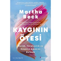 Kaygının Ötesi: Merak, Yaratıcılık ve Hayatın Amacını Bulmak