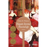 Hayatı Sevme Hastalığı