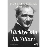Türkiye`nin İlk Yılları