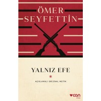 Yalnız Efe Açıklamalı Orijinal Metin