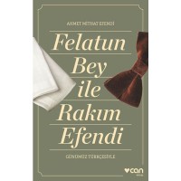 Felatun Bey ve Rakım Efendi Günümüz Türkçesiyle