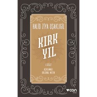 Kırk Yıl: I. cilt
