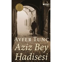 Aziz Bey Hadisesi Ciltli