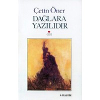 Dağlara Yazılıdır