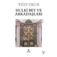 Hulki Bey ve Arkadaşları