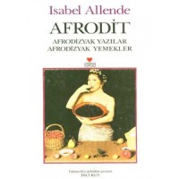 Aphrodite ``Afrodizyak Yemekler Afrodizyak Yazılar``