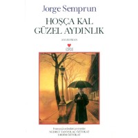 Hoşça Kal Güzel Aydınlık