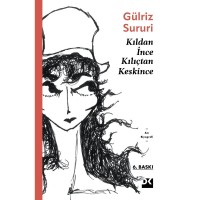 Kıldan İnce Kılıçtan Keskince