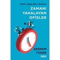 Zamanı Yakalayan Ofisler Dijital Çağda Büro Yönetimi