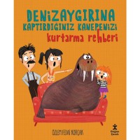 Deniz Aygırına Kaptırdığınız Kanepenizi Kurtarma Rehberi