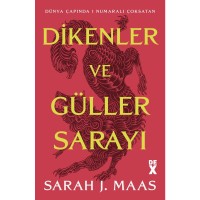 Dikenler ve Güller Sarayı