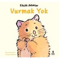 Küçük Adımlar- Vurmak Yok