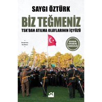 Biz Teğmeniz Tsk`dan Atılma Olaylarının İçyüzü