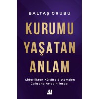 Kurumu Yaşatan Anlam