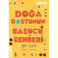 Doğa Dostunun Başucu Rehberi