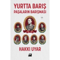 Yurtta Barış: Paşaların Barışması