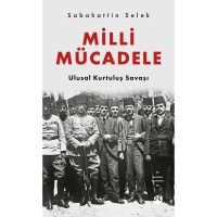 Milli Mücadele Ulusal Kurtuluş Savaşı