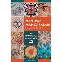 Memleket Manzaraları Bir Dayanışma Arkeolojisi