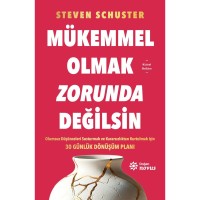 Mükemmel Olmak Zorunda Değilsin