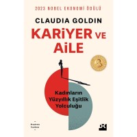 Kariyer ve Aile Kadınların Yüzyıllık Eşitlik Yolculuğu
