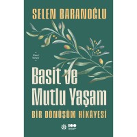 Basit Ve Mutlu Yaşam