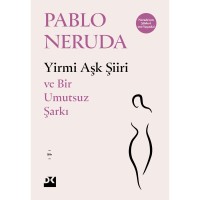 Yirmi Aşk Şiiri Ve Bir Umutsuz Şarkı
