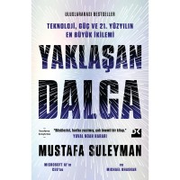 Yaklaşan Dalga Teknoloji, Güç Ve 21.yüzyılın En Büyük İkilemi
