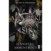 Alevdeki Işık Ten ve Ateş 2