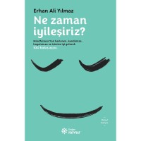 Ne Zaman İyileşiriz?