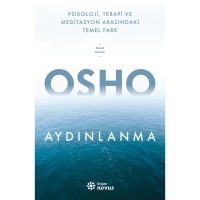 Aydınlanma Psikoloji, Terapi Ve Meditasyon Arasındaki Temel Fark