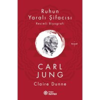 Ruhun Yaralı Şifacısı Carl Jung