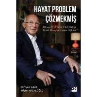 Hayat Problem Çözmekmiş Dünya Devlerinin Türk Ortağı Erdal Aksoy`Un Yaşam Öyküsü