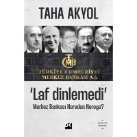 ‘Laf Dinlemedi` Merkez Bankası Nereden Nereye?