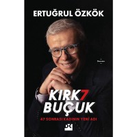 Kırk7 Buçuk 47 Sonrası Kadının Yeni Adı