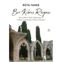 Bir Kıbrıs Rüyası Kuzey Kıbrıs Türk Cumhuriyeti ve Türkiye Cumhuriyeti Türkü ve Marşları