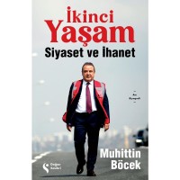 İkinci Yaşam Siyaset Ve İhanet
