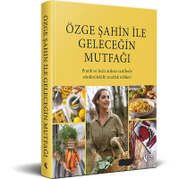 Özge Şahin İle Geleceğin Mutfağı