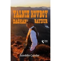 Yalnız Kovboy Dağhan Baydur