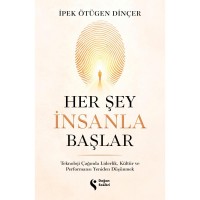 Her Şey İnsanla Başlar