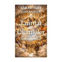 Tanrılar ve Ölümlüler Modern Okur İçin Antik Yunan Mitleri