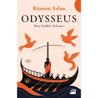 Odysseus Hoş Geldin Yabancı