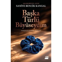 Başka Türlü Büyüseydim
