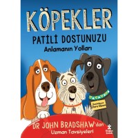 Köpekler- Patili Dostunuzu Anlamanın Yolları