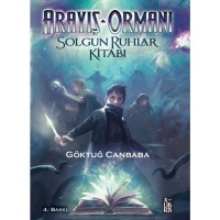 Arayiş Ormanı-Solgun Ruhlar Kitabı