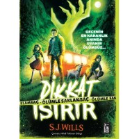 Dikkat Isırır-Ölümle Saklambaç
