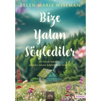 Bize Yalan Söylediler