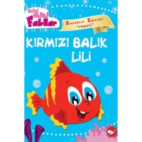 Mini Mini Fabllar - Kırmızı Balık Lili / Mini Mini Fabllar