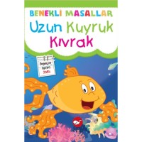 Benekli Masallar - Uzun Kuyruk Kıvrak