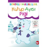 Benekli Masallar - Kutup Ayısı Pigi