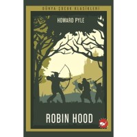 Dünya Çocuk Klasikleri - Robin Hood